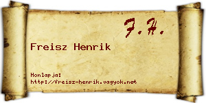 Freisz Henrik névjegykártya